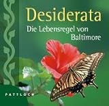 Desiderata, Die Lebensregel von Baltimore