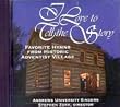 I Love to Tell the Story: Favorite Hymns from the Historic Adventist Village