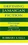 Defining Jamaican Fiction: Marronage and the Discourse of Survival