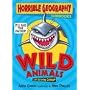 Wild Animals (Horrible Geography) (Horrible Geography Handbooks)