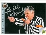 Bill Friday autographed Hockey Card (NHL Referee)