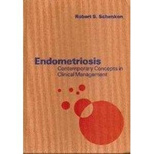 Endometriosis: Contemporary Concepts in Clinical Management
