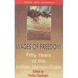 Wages of freedom : fifty years of the Indian nation-state