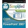 Microsoft Office PowerPoint 2007: Top 100 Simplified Tips & Tricks