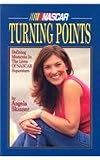 Turning Points: Defining Moments in the Lives of NASCAR Superstars