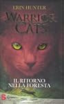 Il ritorno nella foresta. Warrior cats