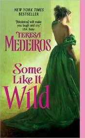 Some Like it Wild by Teresa Medeiros