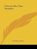 Liberties Men Take - Pamphlet