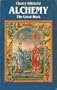Alchemy, the great work (Esoteric themes and perspectives series)