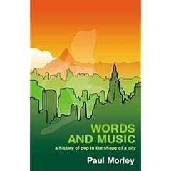 Words and Music: A History of Pop in the Shape of a City