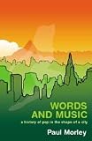 Words and Music: A History of Pop in the Shape of a City