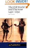 The Old World and the New: 1492-1650 (Canto)