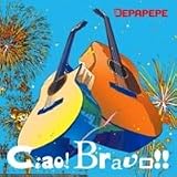 Ciao Bravo DEPAPEPE