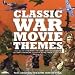 Classic War Movie Themes