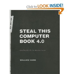 Steal This Computer Book 4.0 4th (Fourth) Edition byWang