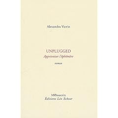 Unplugged : Apprivoiser l'�ph�m�re