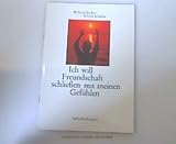Produkt-Bild: Ich will Freundschaft schlie&szlig;en mit meinen Gef&uuml;hlen