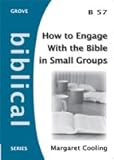 How to engage with the Bible in small groups