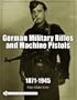 German Military Rifles & Machine Pistols 1871-1945:
