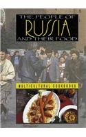 the people of russia and their food multicultural cookbooks