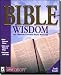 Biblesoft Bible Wisdom: the Ultimate Christian Study Resource