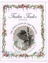 Tasha Tudor: The Direction of Her Dreams