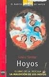 Hoyos / Holes: El Libro De La Pelicula, La Maldicion De Los Hoyos (El Barco De Vapor)