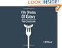 Fifty Shades Of Gravy: The Cookbook: Rude recipes for dirty dinner parties