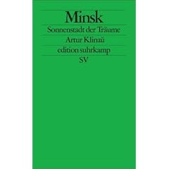 Minsk: Sonnenstadt der Tr�ume (edition suhrkamp)