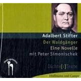Der Waldg�nger: Eine Novellevon "Adalbert Stifter"