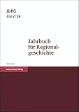 Produkt-Bild: Jahrbuch f&uuml;r Regionalgeschichte. Band 28: BD 28