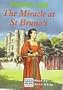 The Miracle At St Brunos