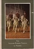 The Spanish Riding School of Vienna