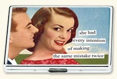 she had every intention of making the same mistake twice ID Case by anne taintor