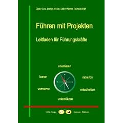 F�hren mit Projekten: Leitfaden f�r F�hrungskr�fte