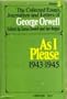 As I Please 1943-1945 (The Collected Essays, Journalism and Letters of George Orwell, Vol 3)