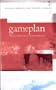 Game Plan: Practical Wisdom for the College Experience
