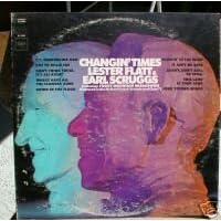Changin Times MONO by Lester Flatt & Earl Scruggs (Vinyl)