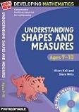 Understanding Shapes and Measures: Ages 9-10 (100% New Developing Mathematics)