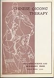 Chinese Qigong Therapy