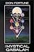 Mystical Qabalah by Fortune, Dion (BMYSQAB)