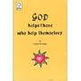 God helps those who help themselves