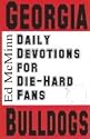 Daily Devotions for Die-Hard Fans: Georgia Bulldogs