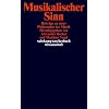 Musikalischer Sinn: Beitr�ge zu einer Philosophie der Musik (suhrkamp taschenbuch wissenschaft)