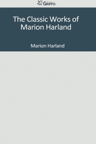 The Classic Works of Marion Harland