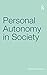 Personal Autonomy in Society