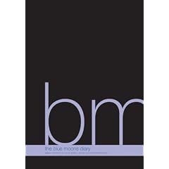 Blue Moons Diary, The: Take Control of Your Pms, Pcos and Endometriosis