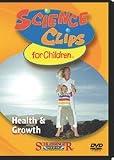 Health and Growth (Science Clips for Children) Schlessinger DVD with public performance rights