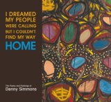I Dreamed My People Were Calling But I Couldn't Find My Way Home