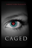 "CAGED (Book 1, The Caged Series)" av Amber Lynn Natusch